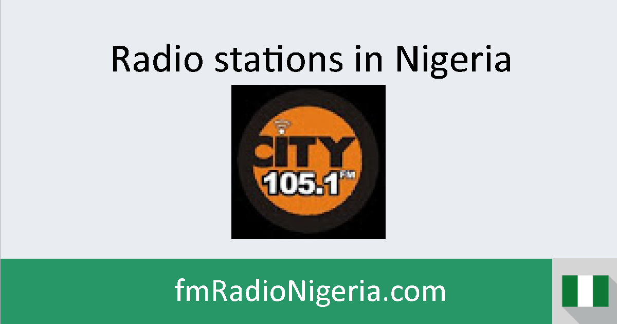 City FM Live - FM Radio Nigeria