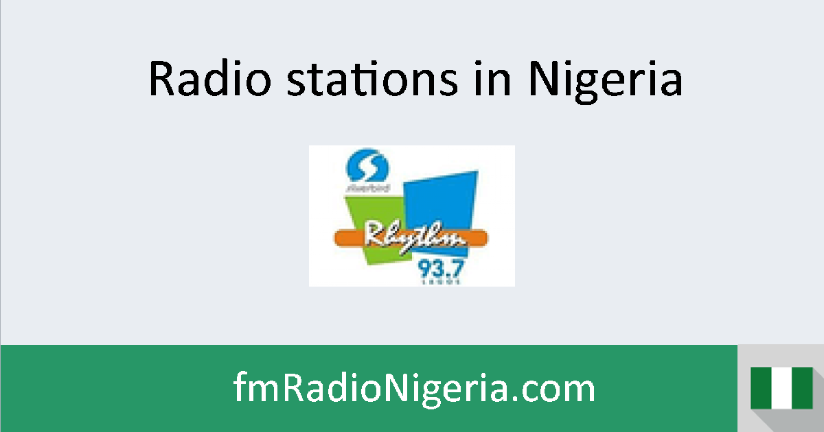 Live 93.7 FM, Rhythm937 Lagos, Rhythm93.7 Lagos, Nigeria